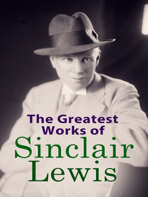 cover image of The Greatest Works of Sinclair Lewis